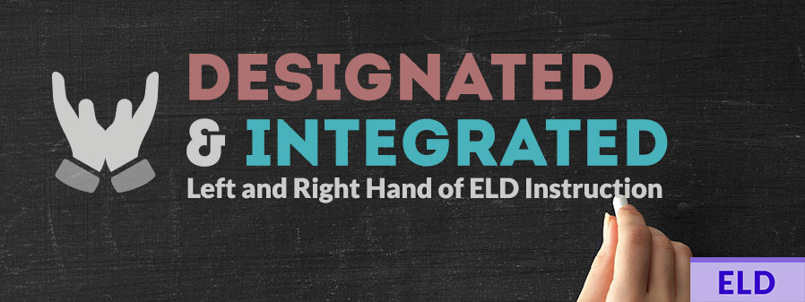 designated and integrated ELD