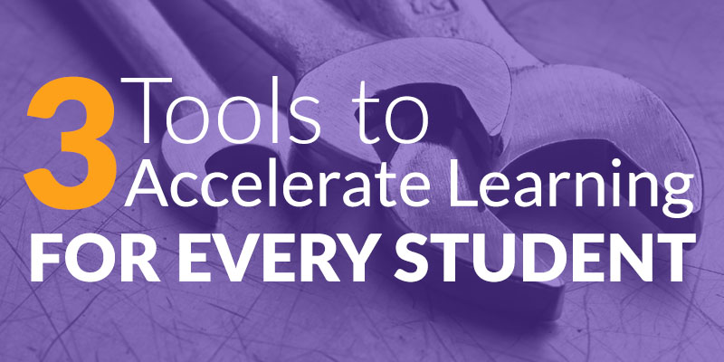 Unlocking Potential: 3 Effective Tools for Accelerating Learning